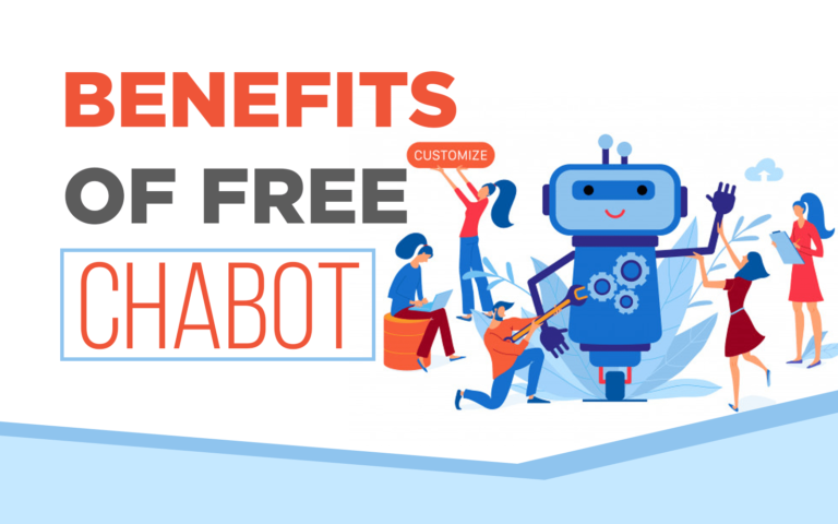 Excellent Benefits of Free Chatbot to the Business Industry